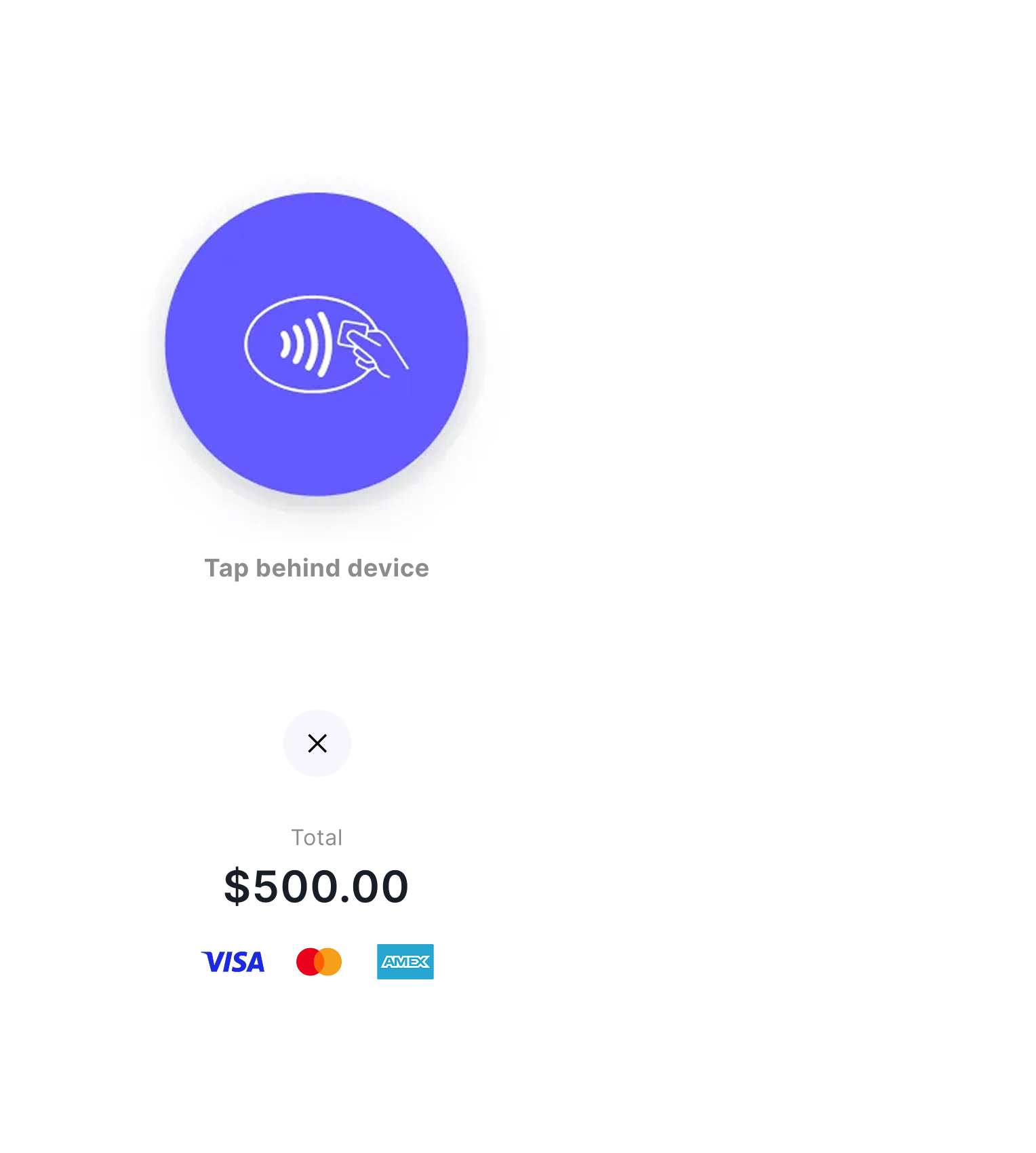 Tap to Pay on Android contactless payment screen with a 'Tap behind device' icon, showing a $500.00 total and accepted card networks Visa, Mastercard, and Amex