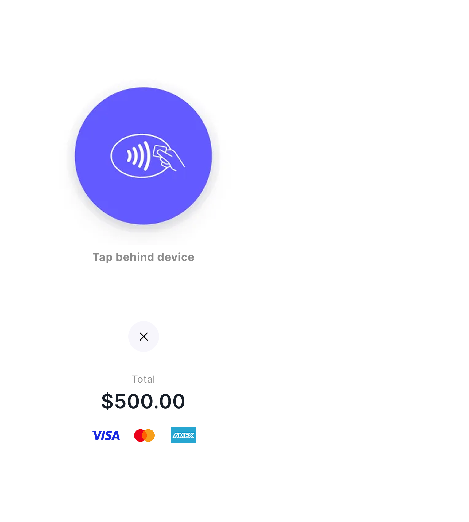 Tap to Pay on Android contactless payment screen with a 'Tap behind device' icon, showing a $500.00 total and accepted card networks Visa, Mastercard, and Amex